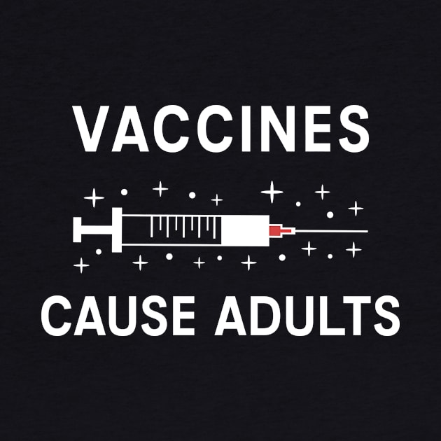 Vaccines Cause Adults by soopa